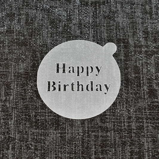 Happy Birthday - Reusable Coffee Stencil