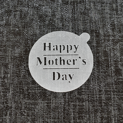 Happy Mother's Day Text Lines - Reusable Coffee Stencil