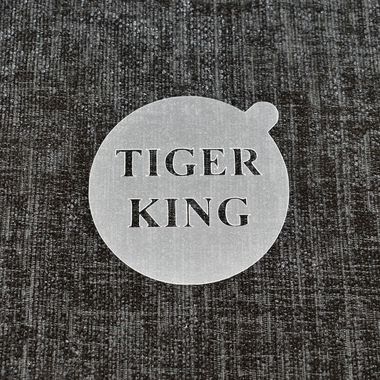 TIGER KING Text - Reusable Coffee Stencil