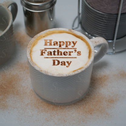 Happy Father's Day Text Lines - Reusable Coffee Stencil